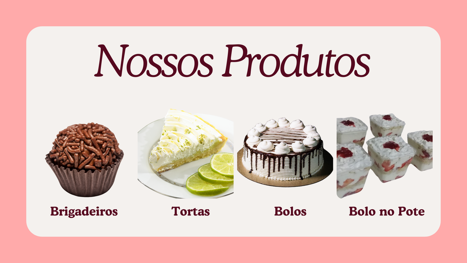 Nossos Produtos Simone Doces